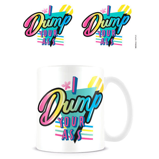 Stranger Things - I Dump Your Ass Mug